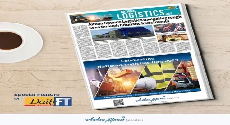 Aitken Spence Logistics Spotlighted in Daily FT on National Logistics Day, August 16th, 2023